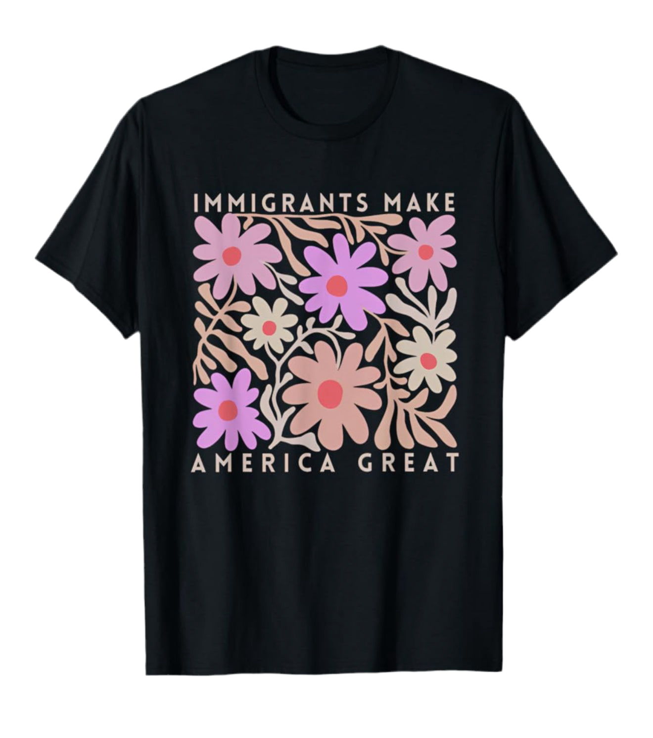Immigrants make America great